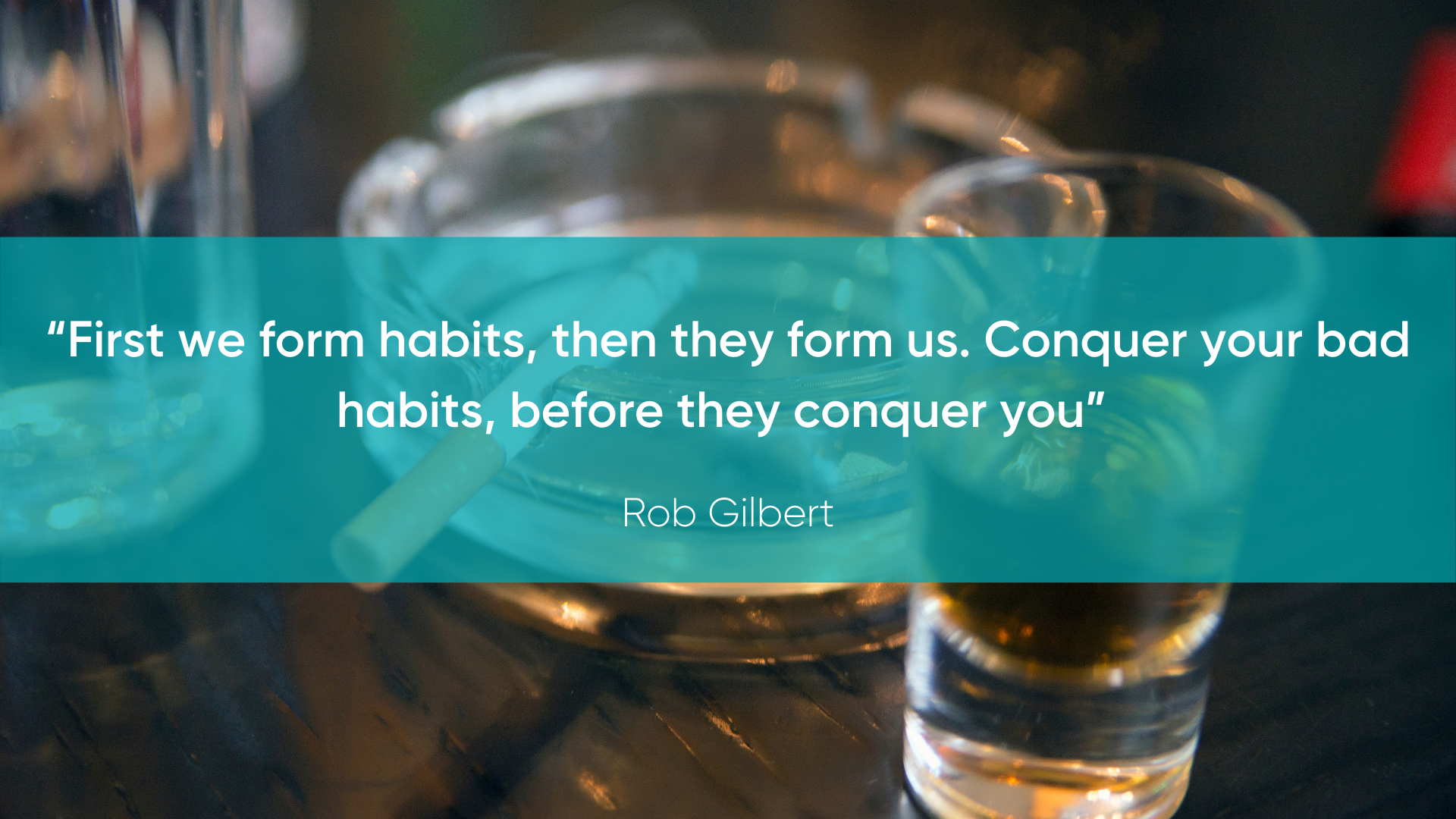 Rob Gilbert Conquer Bad Habits